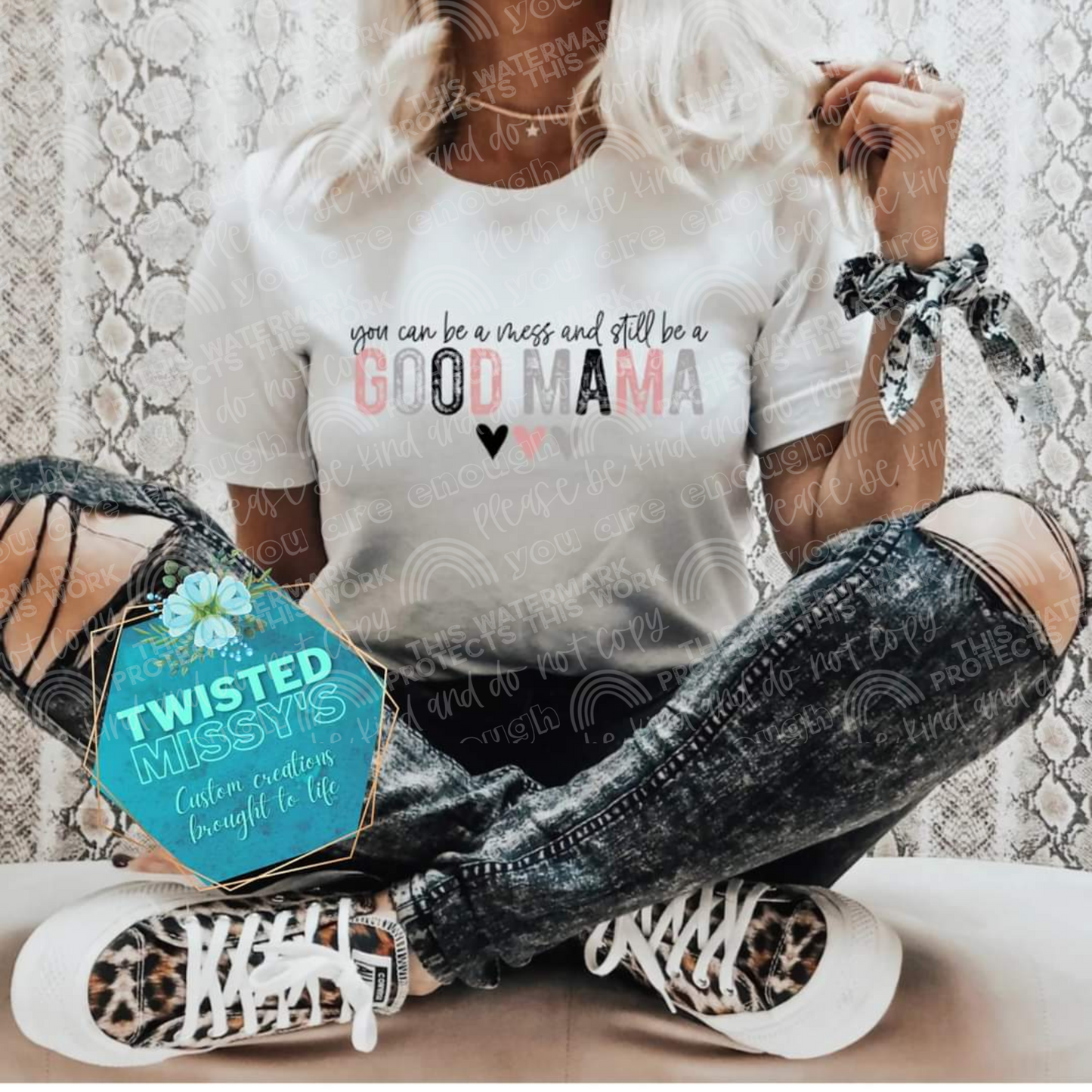 You can be a mess and still be a good mama