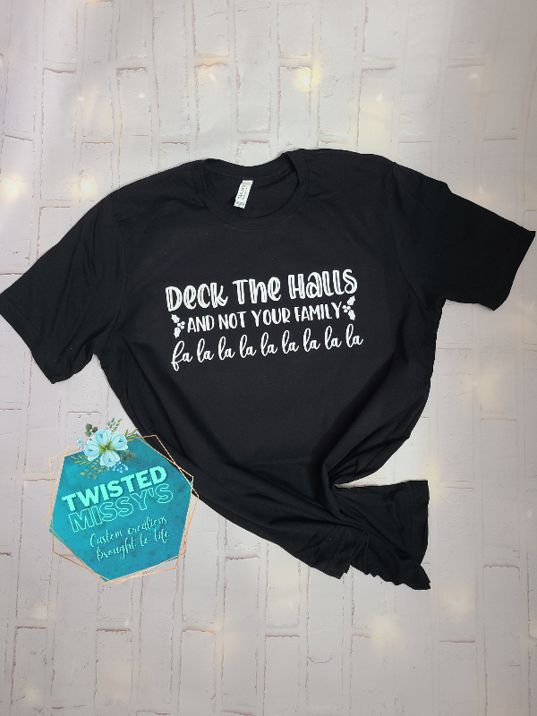 Deck the Halls and not...