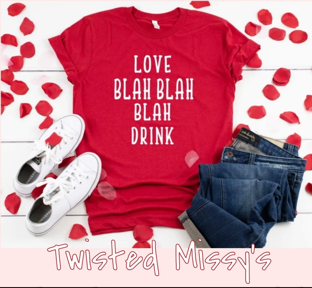 Love blah blah blah Drink