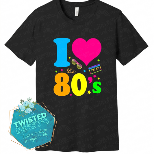 I love the 80s